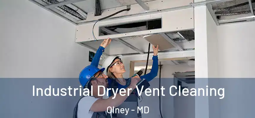 Industrial Dryer Vent Cleaning Olney - MD